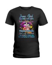 June girl I am who I am I have Ladies T-Shirt front