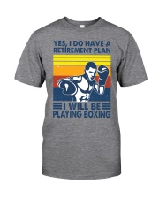 Boxing Retirement Plan Classic T-Shirt front
