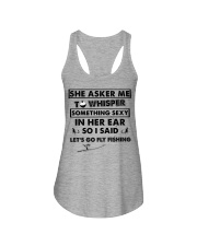 she-asker-me-fly-fishing Ladies Flowy Tank tile