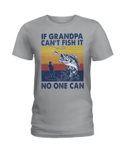 if grandpa can't fish it Ladies T-Shirt tile