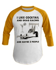 I LIKE COCKTAIL DRAG RACING Baseball Tee tile