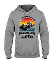 Drag racing got 99 Hooded Sweatshirt front