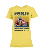 SCHOOL IMPORTANT DRAG RACING Premium Fit Ladies Tee tile