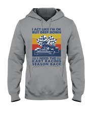 kart-racing-i-act-like Hooded Sweatshirt tile