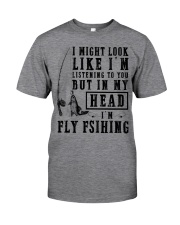i-might-look-fly-fishing Classic T-Shirt front