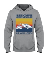 ilike coffee Dirt track racing Hooded Sweatshirt front