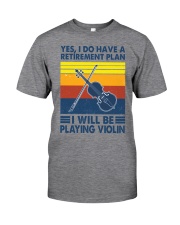 Violin Retirement Plan Classic T-Shirt front