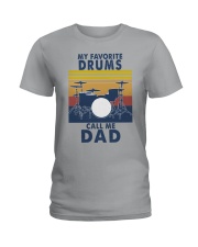Drums my favorite call me dad Ladies T-Shirt tile