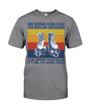 roller-skating-some-girl Classic T-Shirt front