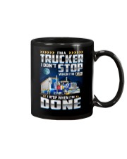 I'm a Trucker I dont' stop when I'm tired Mug thumbnail