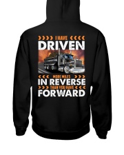 Dump Trucks Have Driven More Miles in Reverse Hooded Sweatshirt thumbnail