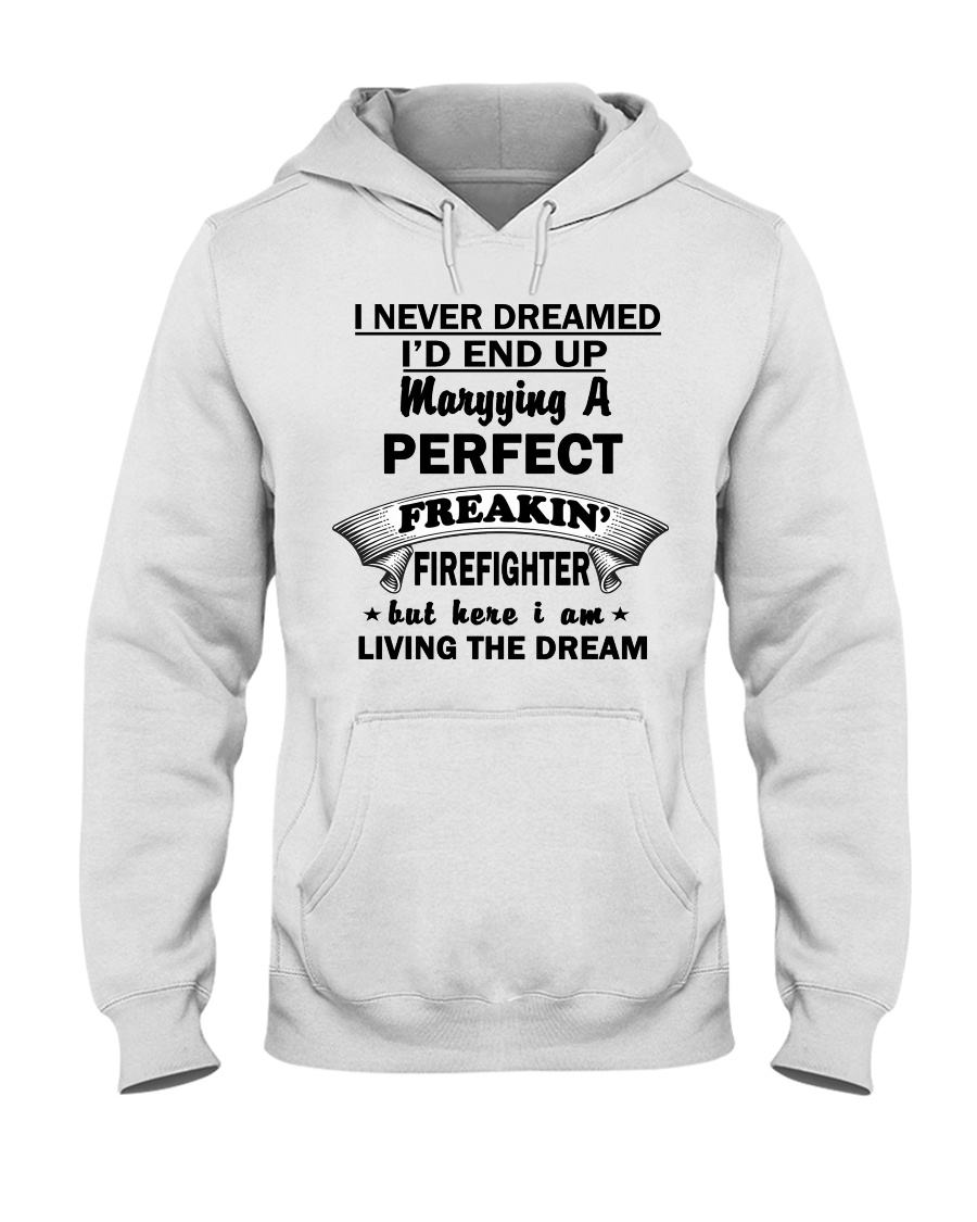 Marrying A Perfect Firefighter Shirts-182U1D51106 Hooded Sweatshirt