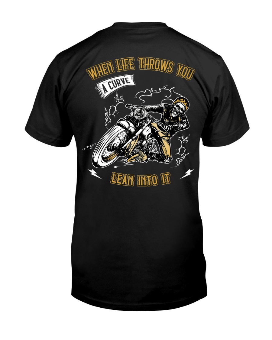 When Life Throws You A Curve Lean Into It Classic T-Shirt