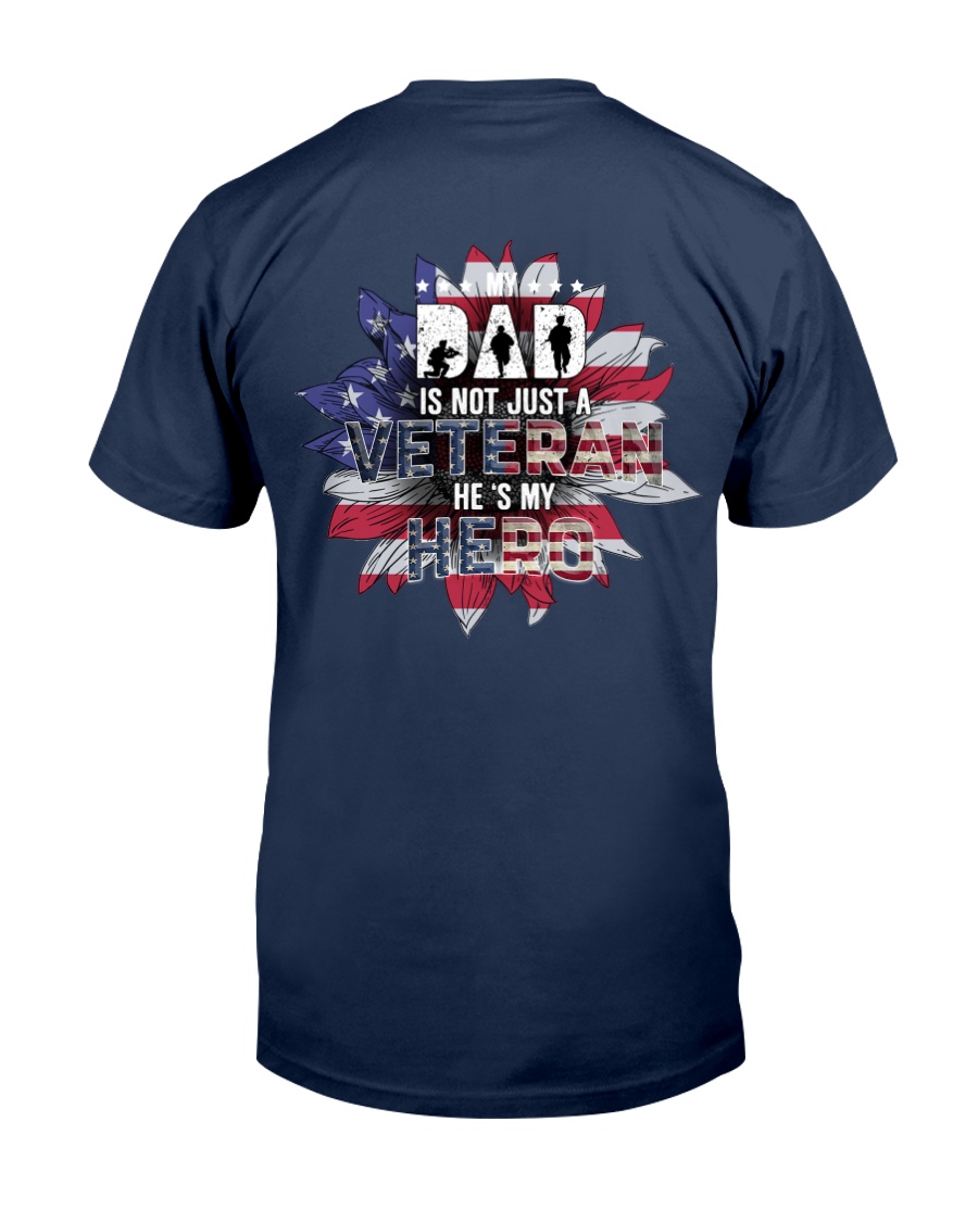 Dad Is Not A Veteran He's My Hero Classic T-Shirt