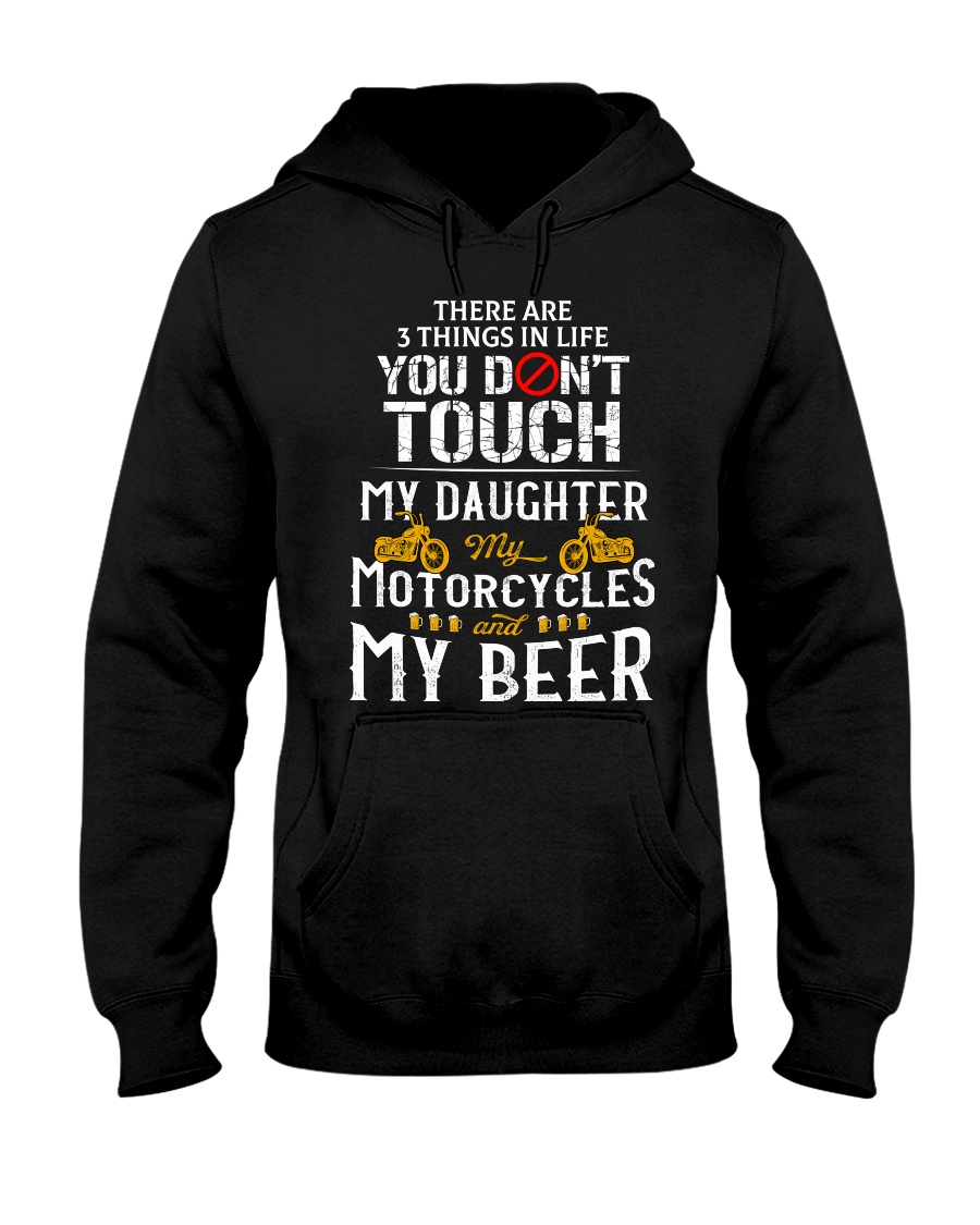 THERE ARE 3 THINGS YOU DONT TOUCH - MY BEER Hooded Sweatshirt
