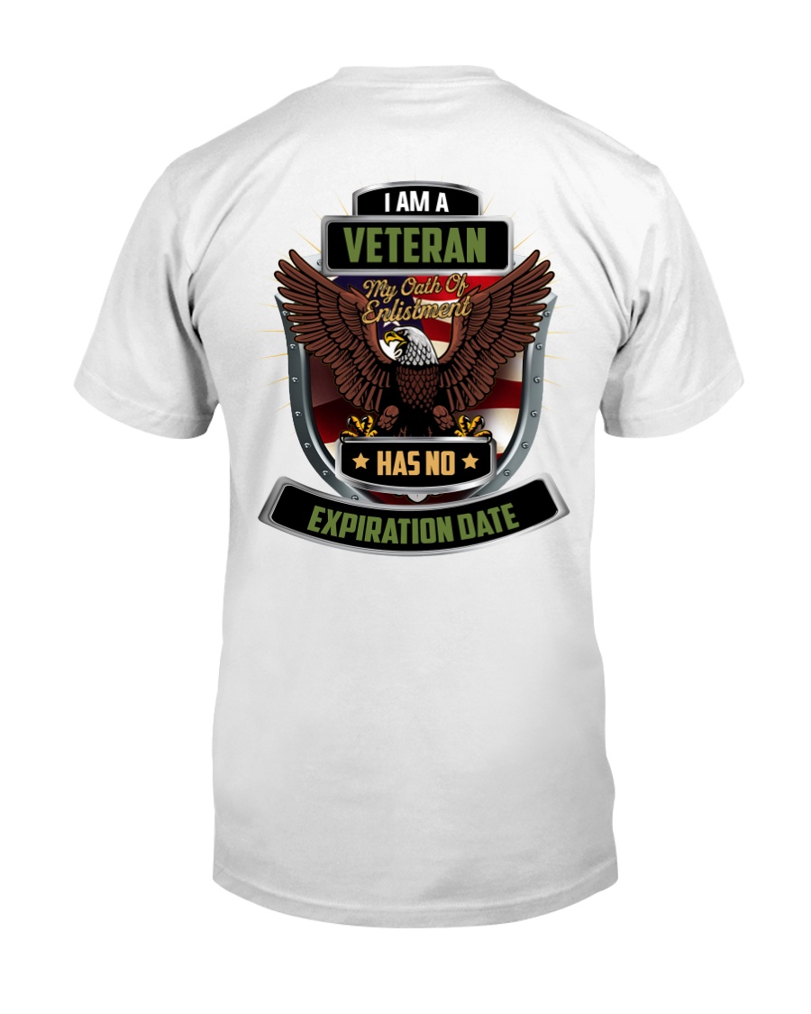 I Am A Veteran My Oath Never Expires Classic T-Shirt