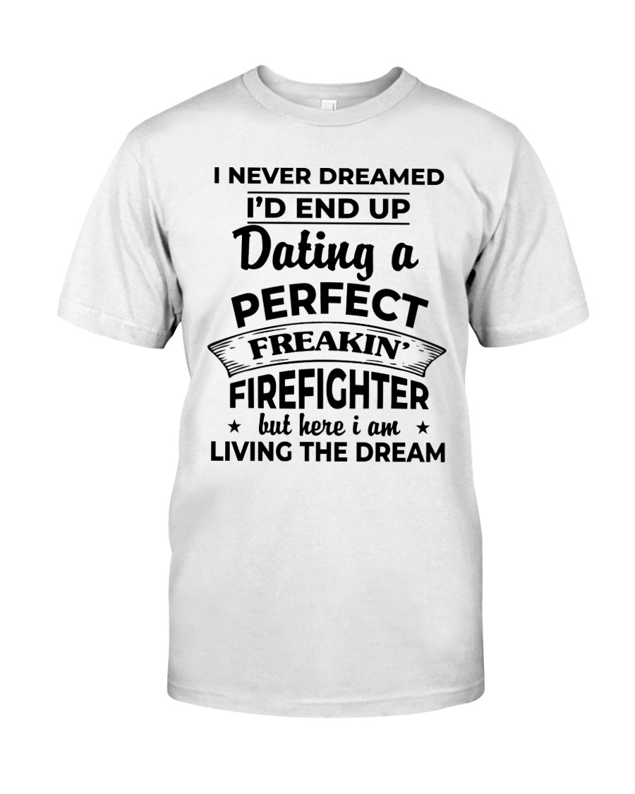 Shirts For Firefighter's Girlfriend-182U1D21108 Classic T-Shirt