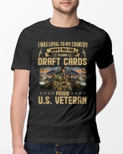 I Was Loyal To My Country Proud US Veteran Classic T-Shirt lifestyle-mens-crewneck-front-13