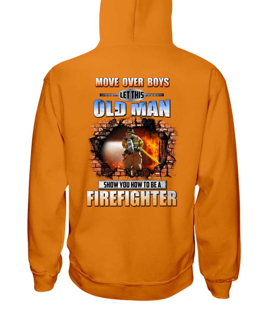 Let This Old Man Shirt For Firefighter-122U1D51101 Hooded Sweatshirt