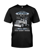 Trucker Clothes - I'm pretty confident Classic T-Shirt front