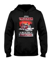 LIFE AS A TRUCKER ONLY THE STRONG SURVIVE Hooded Sweatshirt tile
