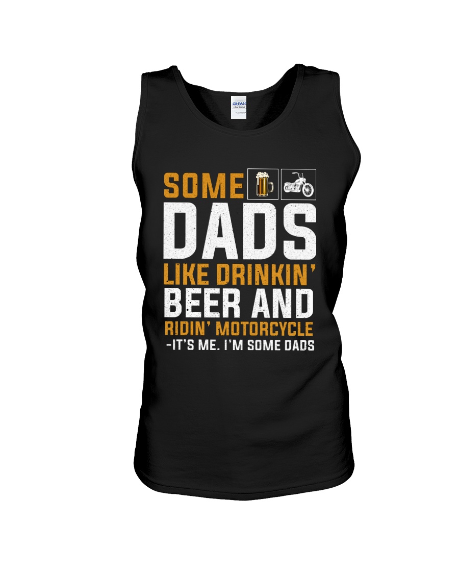 DADS LIKE DRINKIN BEER AND RINDIN MOTORCYCLE Unisex Tank