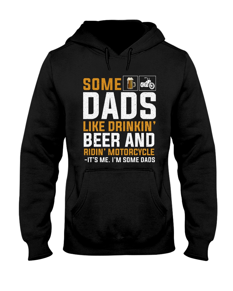 DADS LIKE DRINKIN BEER AND RINDIN MOTORCYCLE Hooded Sweatshirt