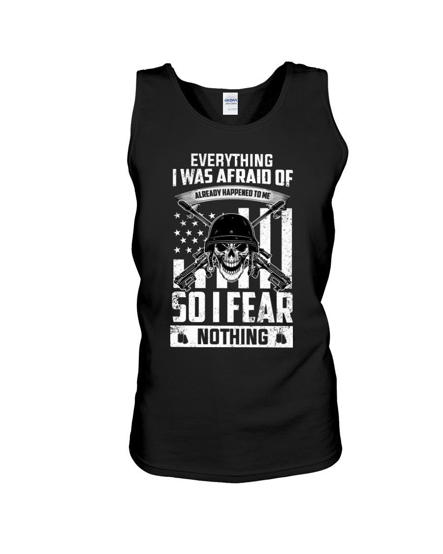 Everything I Was Afraid Of Already Happened Unisex Tank