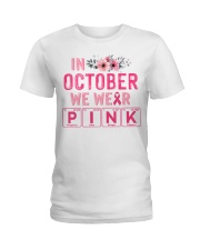 In october we were PINK Ladies T-Shirt front