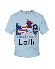 Love Being Called Lolli Life 4th Of July Youth T-Shirt tile