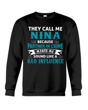 They Call Me Nina Crewneck Sweatshirt tile