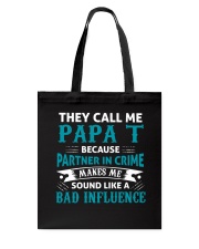 They Call Me PAPA T Tote Bag tile