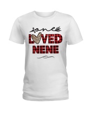 One Loved NENE Ladies T-Shirt tile
