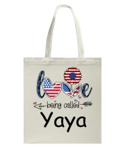 Love Being Called Yaya Flag Tote Bag tile