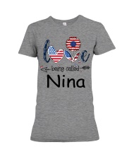 Love Being Called Nina Flag Premium Fit Ladies Tee tile