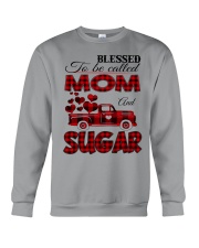 Blessed To Be Called Mom And SUGAR Crewneck Sweatshirt tile