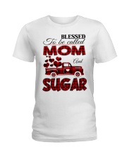 Blessed To Be Called Mom And SUGAR Ladies T-Shirt tile