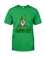 BLESSED TO BE CALLED NAYNAY-PATRICK Classic T-Shirt front