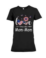 Love Being Called Mom-Mom Premium Fit Ladies Tee tile