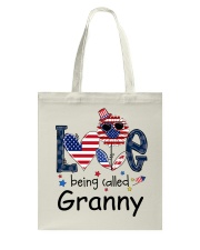 Love Being Called Granny Life 4th Of July Tote Bag tile