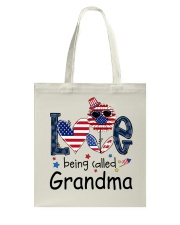 Love Being Called Grandma Life 4th Of July Tote Bag tile
