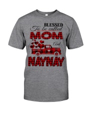 Blessed To Be Called Mom And NAYNAY Classic T-Shirt front