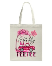 I Love Being TeeTee - Happy Tote Bag tile