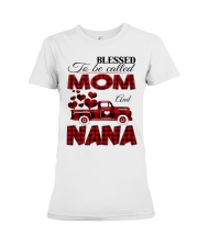 Blessed To Be Called Mom And NANA Premium Fit Ladies Tee tile