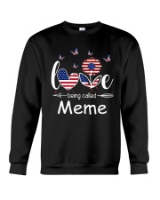 Love Being Called Meme Crewneck Sweatshirt tile