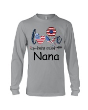 Love Being Called Nana Flag Long Sleeve Tee tile