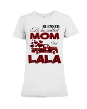 Blessed To Be Called Mom And LALA Premium Fit Ladies Tee tile
