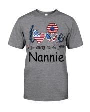 Love Being Called Nannie Flag Classic T-Shirt front