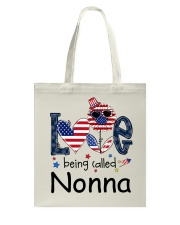 Love Being Called Nonna Life 4th Of July Tote Bag tile