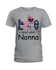 Love Being Called Nonna Life 4th Of July Ladies T-Shirt tile
